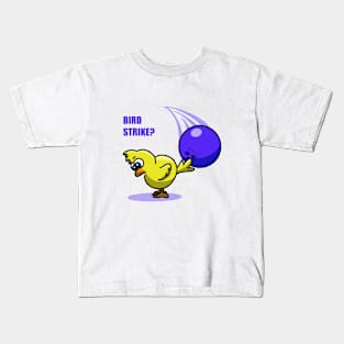 Bird strike? Kids T-Shirt